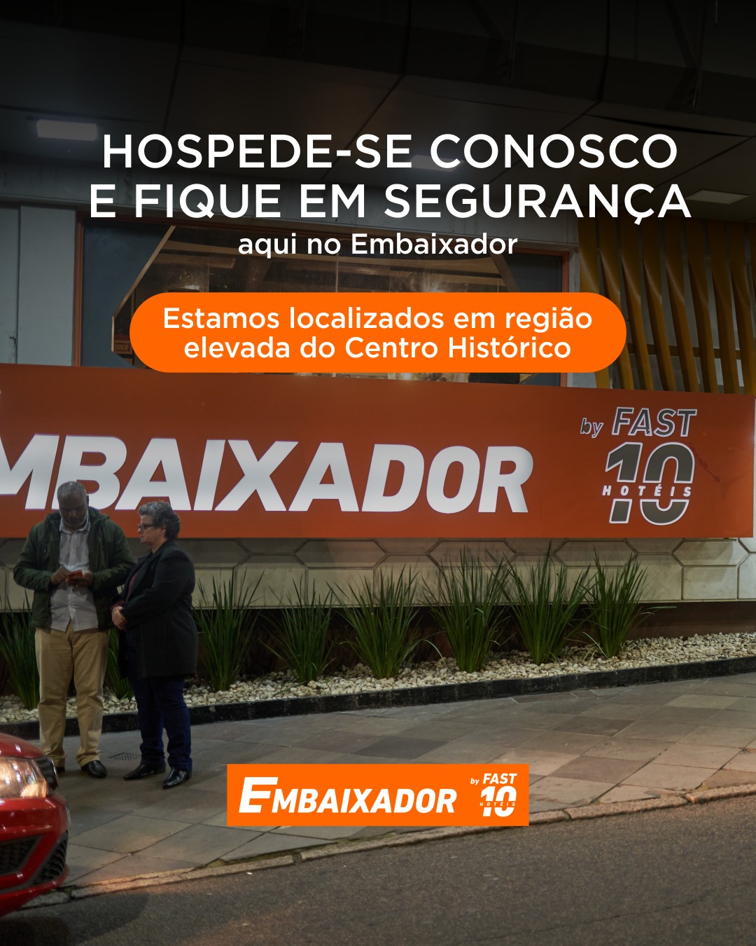 HOSPEDE-SE CONOSCO E FIQUE EM SEGURANÇA